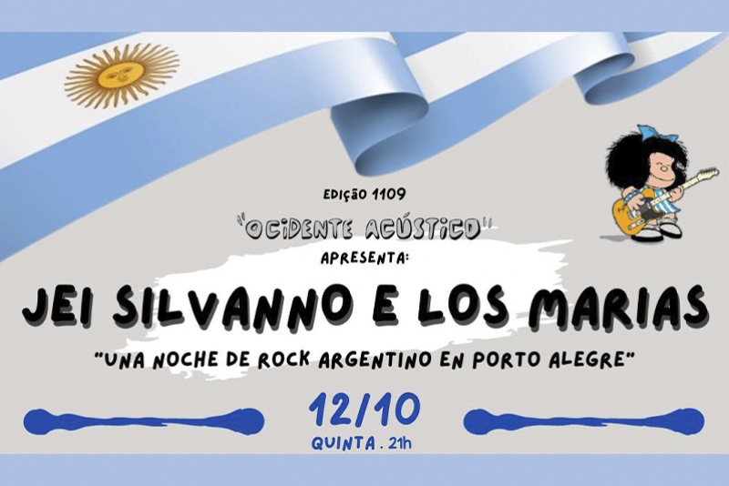REI MAGRO PRODU&Ccedil;&Otilde;ES APRESENTA: JEI SILVANNO E LOS MARIAS - "UNA NOCHE DE ROCK ARGENTINO EN PORTO ALEGRE."