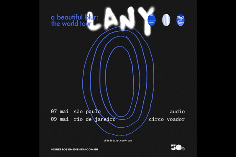 LANY CHEGA AO BRASIL EM 2024 COM A TURN&Ecirc; BEAUTIFUL BLUR!