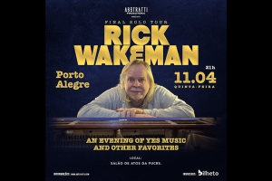 RICK WAKEMAN CONFIRMA SHOW DA TURN&Ecirc; &ldquo;THE FINAL SOLO TOUR&rdquo; EM PORTO ALEGRE DIA 11 DE ABRIL