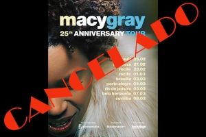 CANCELADO - MACY GRAY CHEGA A PORTO ALEGRE COM A TOUR &ldquo;25TH ANNIVERSARY TOUR PERFORMING ON HOW LIFE IS&rdquo; NO TEATRO DA AMRIGS (04/3)