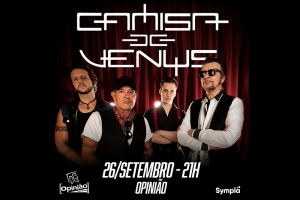 CAMISA DE V&Ecirc;NUS RETORNA AO BAR OPINI&Atilde;O EM SETEMBRO NA TOUR COMEMORATIVA DOS &Aacute;LBUNS &ldquo;VIVA&rdquo; E &ldquo;CORRENDO RISCO&rdquo;