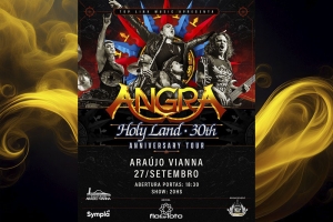 ANGRA CHEGA A PORTO ALEGRE COM A &ldquo;HOLY LAND 30TH ANNIVERSARY TOUR&rdquo; NO DIA 27 DE SETEMBRO NO AUDIT&Oacute;RIO ARA&Uacute;JO VIANNA