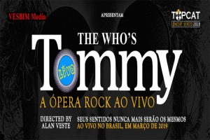 THE WHO'S TOMMY - A ÓPERA ROCK AO VIVO