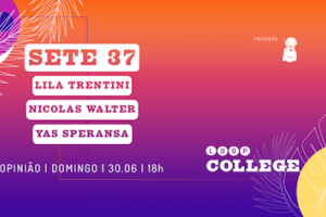OPINIÃO PRODUTORA APRESENTA FESTIVAL LOOP COLLEGE 