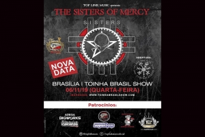 THE SISTERS OF MERCY: SHOW EM BRASÍLIA SOFRE ALTERAÇÃO DE DATA