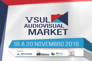 V SUL AUDIOVISUAL MARKET ESTÁ COM AS INSCRIÇÕES ABERTAS ATÉ 05 DE NOVEMBRO