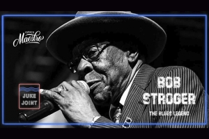 BOB STROGER - THE BLUES LEGEND - ÚNICA APRESENTAÇÃO EM PORTO ALEGRE