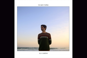 YO SOY TOÑO CONVIDA A UMA JORNADA NO NOVO SINGLE, “EL CAMINO”