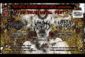 14° TRUE METAL FEST APRESENTA AS BANDAS: DEMONICAL, KRYPT, NERVO CHAOS E BLOODY VIOLENCE