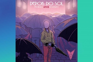 TEORIAS DO AMOR MODERNO LANÇA SINGLE INTIMISTA “DEPOIS DO SOL”