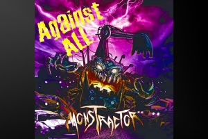 MONSTRACTOR: APÓS CINCO ANOS DE ESPERA, SINGLE INÉDITO, AGAINST ALL, É OFICIALMENTE LANÇADO