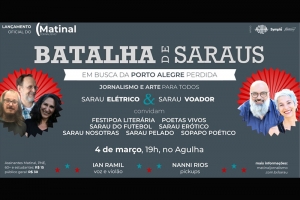 BATALHA DE SARAUS PROVOCA LEITURAS SOBRE PORTO ALEGRE
