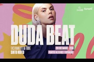 OPINIÃO PRODUTORA APRESENTA DUDA BEAT (28/5)