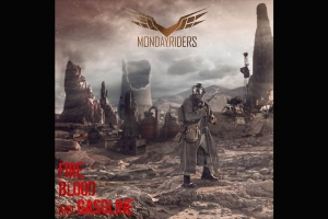 MONDAY RIDERS: REVELA TRACKLIS OFICIAL DO NOVO ÁLBUM, FIRE, BLOOD AND GASOLINE