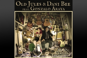 OLD JULES & DANI BEE – DUO LANÇA O CLIPE DO PRIMEIRO SINGLE “2020: PERIGO INVISÍVEL”