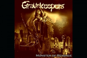 GRAVEKEEPERS: ESTREIA LYRIC VÍDEO DE MONSTER OF REVENGE