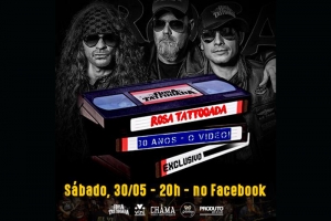ROSA TATTOOADA – LIVE ESPECIAL NO PRÓXIMO DIA 30/5