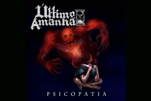 ÚLTIMO AMANHÃ: ESTREIA LYRIC VÍDEO DE “PSICOPATIA” EM CANAL OFICIAL DO YOUTUBE