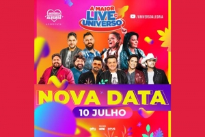 NOVA DATA PARA A MAIOR LIVE DO UNIVERSO, DIA 10 DE JULHO