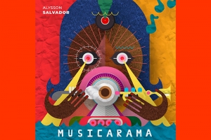 ALYSSON SALVADOR MESCLA A CULTURA POPULAR E A MODERNIDADE EM PRIMEIRO SINGLE DE NOVO DISCO