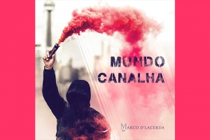 MARCO D'LACERDA LANÇA POLÊMICO SINGLE 