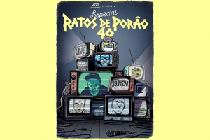 VANS APRESENTA: ESPECIAL RATOS DE PORÃO 40 ANOS