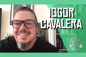 O BEN PARA TODO MAL: IGGOR CAVALERA FALA SOBRE FILHOS, REENCONTRO COM O IRMÃO MAX, FAMÍLIA E A PALHETA COÇADEIRA DO IRON MAIDEN