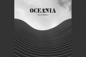OCEANIA EXPANDE GAMA HARMÔNICA E MELÓDICA EM CANÇÕES MAIS PESADAS COM SEGUNDO DISCO,, 