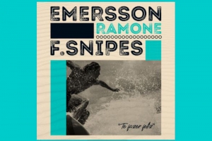 EMERSSON RAMONE E FELIPE SNIPES: LANÇAM NOVO SINGLE “TE FAZER FELIZ”