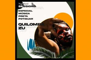 NIGHTBIRD RECORDS ENCERRA SÉRIE DE COMPACTOS COM REGISTRO AO VIVO DE QUILOMBA ZU