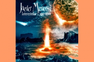 LAN&Ccedil;AMENTO DA HEAVY METAL ROCK, DISCO DE ESTREIA DO JAEDER MENOSSI INTERESTELLAR EXPERIENCE J&Aacute; EST&Aacute; DISPON&Iacute;VEL