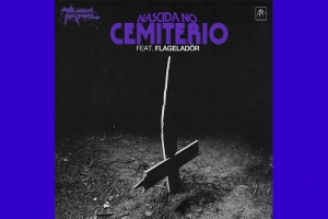 TOXIKULL ANUNCIA NOVO SINGLE, &ldquo;NASCIDA NO CEMIT&Eacute;RIO&rdquo;, COM PARTICIPA&Ccedil;&Atilde;O DO FLAGELAD&Ouml;R