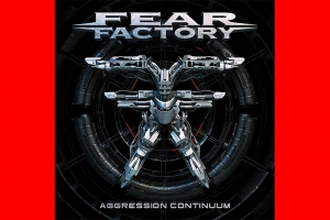 FEAR FACTORY ANUNCIA NOVO &Aacute;LBUM "AGGRESSION CONTINUUM"