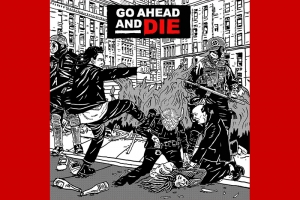 GO AHEAD AND DIE LAN&Ccedil;A VIDEOCLIPE ANIMADO PARA "TOXIC FREEDOM"