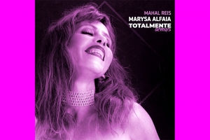 MARYSA ALFAIA REPAGINA &ldquo;TOTALMENTE DEMAIS&rdquo; COM OLHAR MODERNO SOBRE O EMPODERAMENTO FEMININO