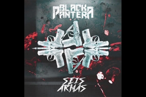 BLACK PANTERA LAN&Ccedil;A &ldquo;SEIS ARMAS&rdquo;