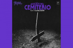 TOXIKULL LAN&Ccedil;A &ldquo;NASCIDA NO CEMIT&Eacute;RIO&rdquo; COM PARTICIPA&Ccedil;&Atilde;O DO FLAGELAD&Ouml;R