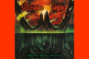VULCANO: BANDA ANUNCIA &ldquo;MAJESTIC SATANIC ERUPTION&rdquo;, CD E DVD LAN&Ccedil;ADO AO LADO DO VAZIO