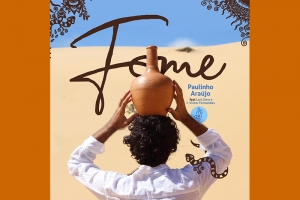 PAULINHO ARA&Uacute;JO LAN&Ccedil;A 'FOME' COM PARTICIPA&Ccedil;&Atilde;O DA CANTORA LARI LIMA