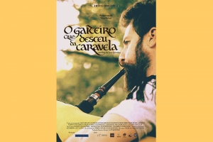 O GAITEIRO QUE DESCEU DA CARAVELA, CURTA METRAGEM COM O MULTI-INSTRUMENTISTA TALES MELATI, LAN&Ccedil;ADO DENTRO DO PROJETO MOSTRA (EM) CURTAS.