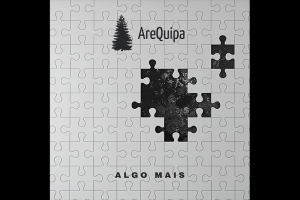 AREQUIPA: PROJETO QUE &Eacute; &ldquo;ALGO MAIS&rdquo; QUE APENAS M&Uacute;SICA
