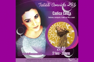 TATI&Eacute;LI CONVIDA RECEBE CADICA COSTA