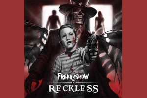 FREAKYSHOW: BANDA APRESENTA CAPA OFICIAL DE PRIMEIRO SINGLE &ldquo;RECKLESS&rdquo; A SER RELAN&Ccedil;ADO NAS PLATAFORMAS DIGITAIS