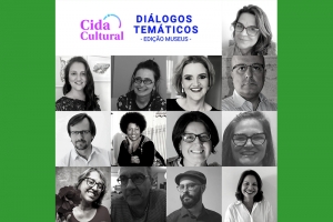 &ldquo;DI&Aacute;LOGOS TEM&Aacute;TICOS CIDA CULTURAL &mdash; EDI&Ccedil;&Atilde;O MUSEUS&rdquo; PROMOVE ENCONTROS VIRTUAIS GRATUITOS PARA DEBATER E FOMENTAR O SETOR