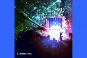 NYX METAL PROJECT: NOVO SINGLE &ldquo;MACHINERY&rdquo; ESTREIA NAS PLATAFORMAS DIGITAIS E YOUTUBE