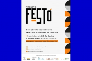 FESTIVAL INTERNACIONAL DE ARTES C&Ecirc;NICAS EST&Aacute; COM INSCRI&Ccedil;&Otilde;ES ABERTAS AT&Eacute; 10 DE JULHO