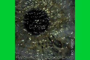 FANTOMATICOS + LUCAS GON&Ccedil;ALVES - BANDA LAN&Ccedil;A SINGLE DE RIO VERDE COM PARTICIPA&Ccedil;&Atilde;O DO M&Uacute;SICO, NESTA SEXTA, 09 DE JULHO
