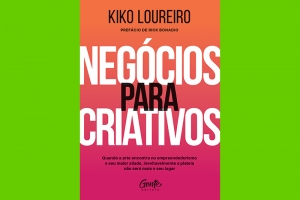 KIKO LOUREIRO PREPARA LAN&Ccedil;AMENTO DO LIVRO NEG&Oacute;CIOS PARA CRIATIVOS NO M&Ecirc;S DO ROCK