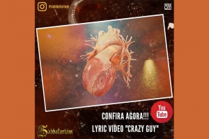 SABBATARIAM: BANDA LAN&Ccedil;A NO YOUTUBE O LYRIC VIDEO DA FAIXA "CRAZY GUY"