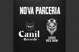 CANIL RECORDS FIRMA PARCERIA COM O CANAL LOKAOS PARA LAN&Ccedil;AMENTOS
